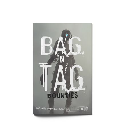 Bag 'n Tag Bounties: Volume 1