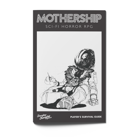 Mothership: Player's Survival Guide - Tuesday Knight Games